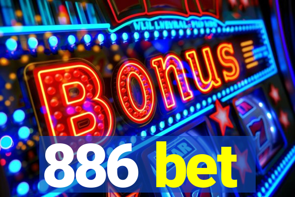 886 bet