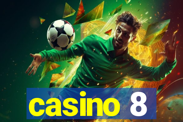 casino 8