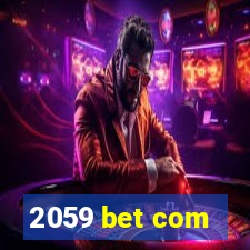 2059 bet com