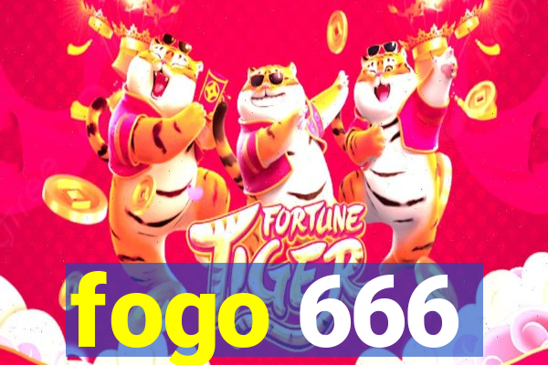 fogo 666