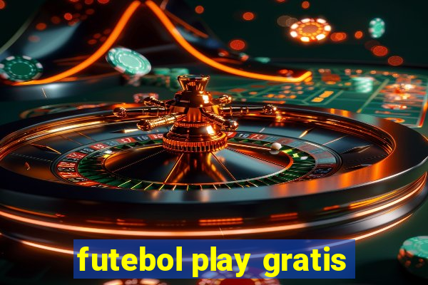 futebol play gratis