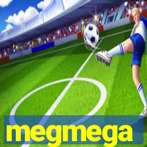 megmega