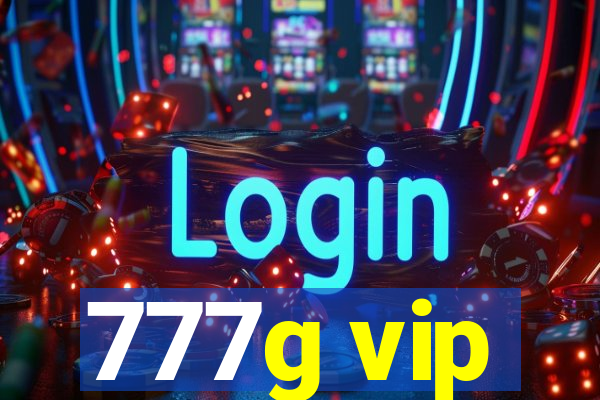 777g vip