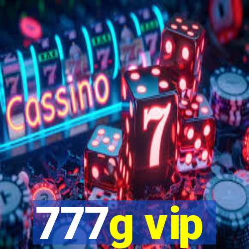 777g vip