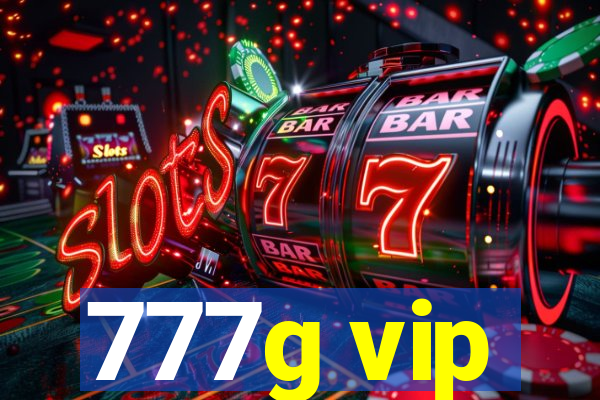 777g vip