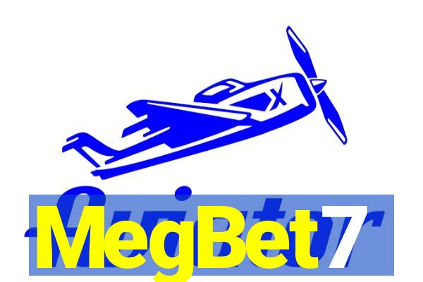 MegBet7