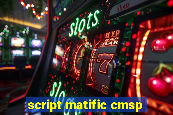 script matific cmsp