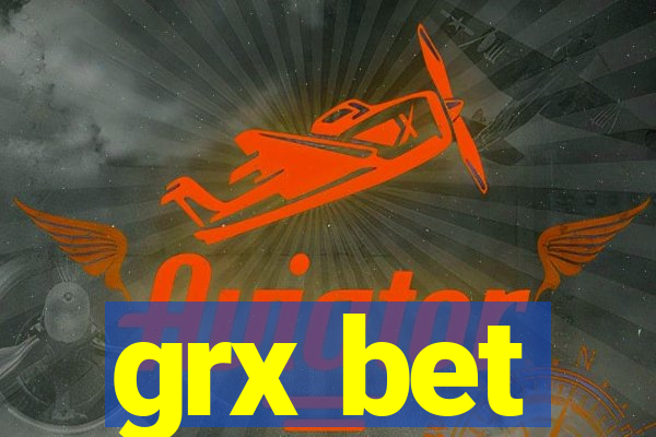 grx bet