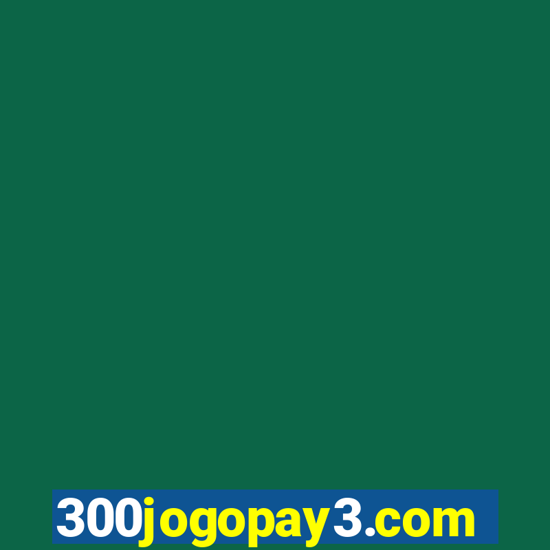 300jogopay3.com