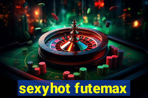 sexyhot futemax