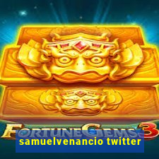 samuelvenancio twitter