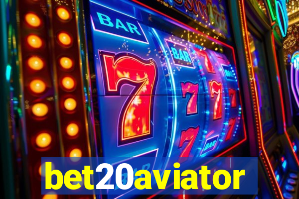 bet20aviator