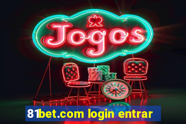 81bet.com login entrar