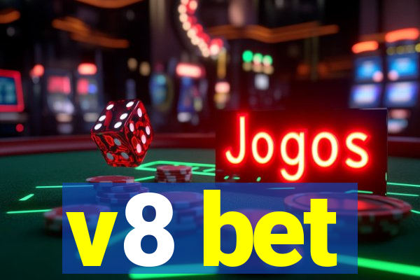 v8 bet