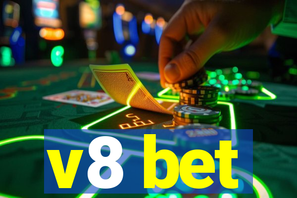 v8 bet