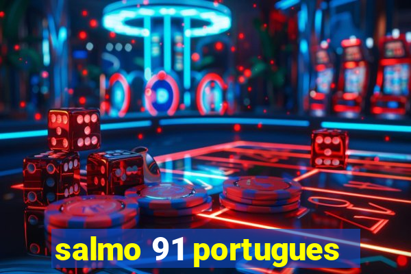 salmo 91 portugues