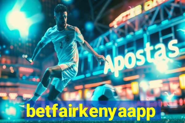 betfairkenyaapp