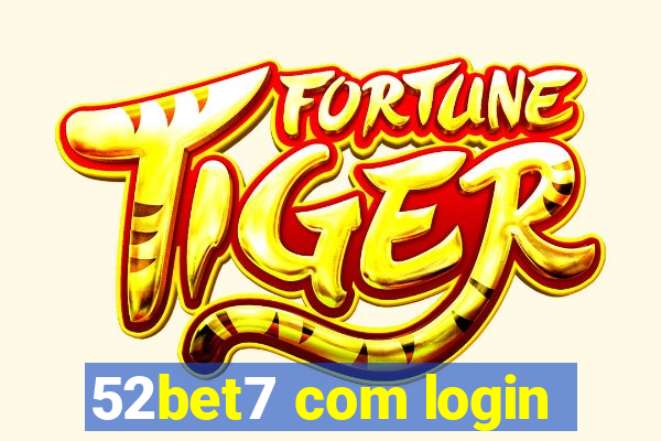 52bet7 com login