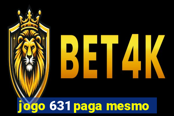 jogo 631 paga mesmo