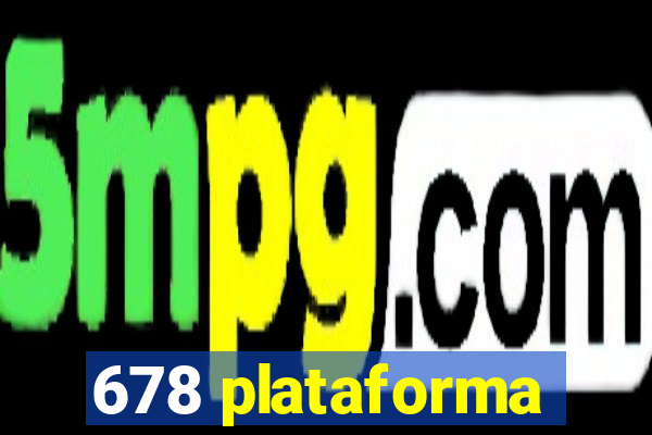 678 plataforma