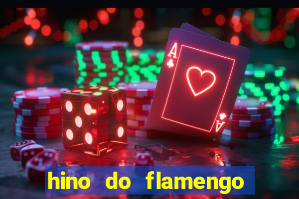 hino do flamengo para toque de celular