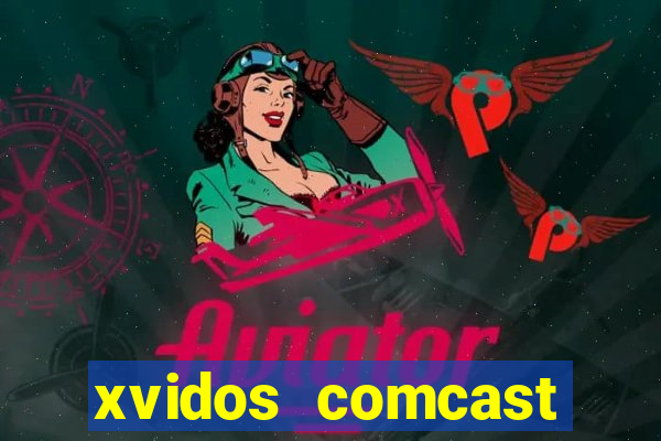 xvidos comcast xfinity customer service