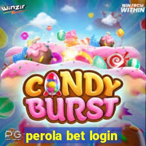 perola bet login