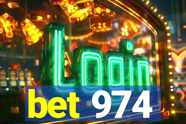 bet 974