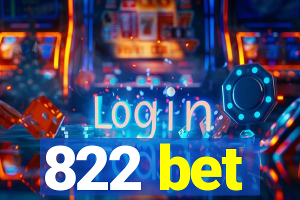 822 bet