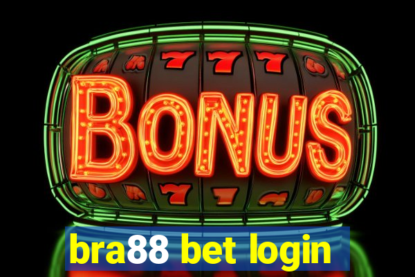 bra88 bet login