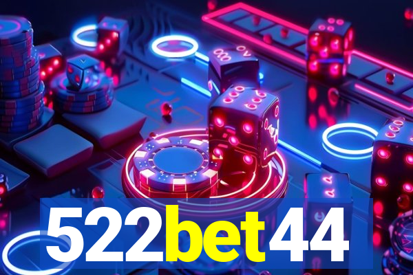 522bet44