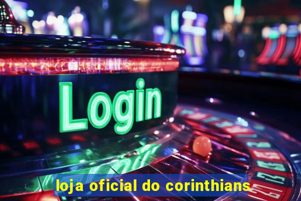 loja oficial do corinthians