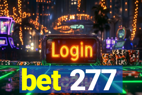 bet 277