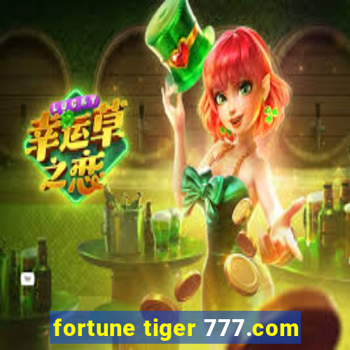 fortune tiger 777.com