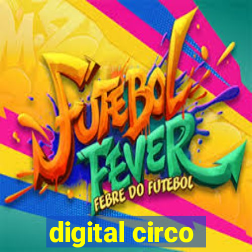 digital circo