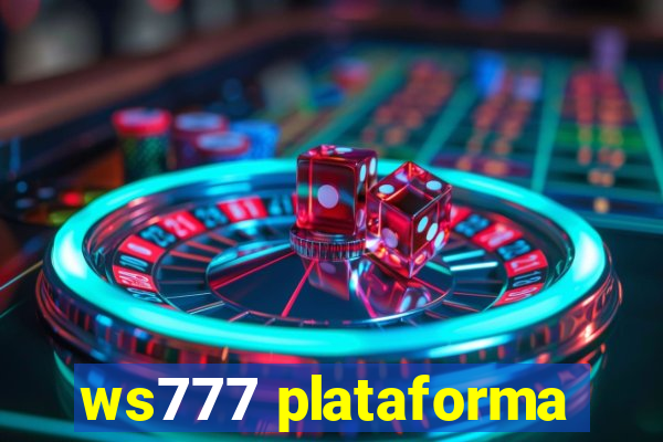 ws777 plataforma