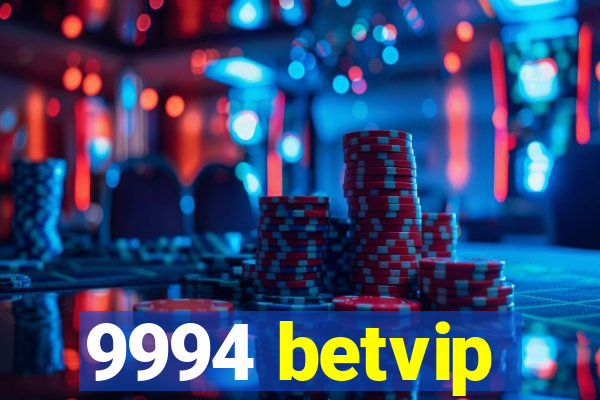 9994 betvip