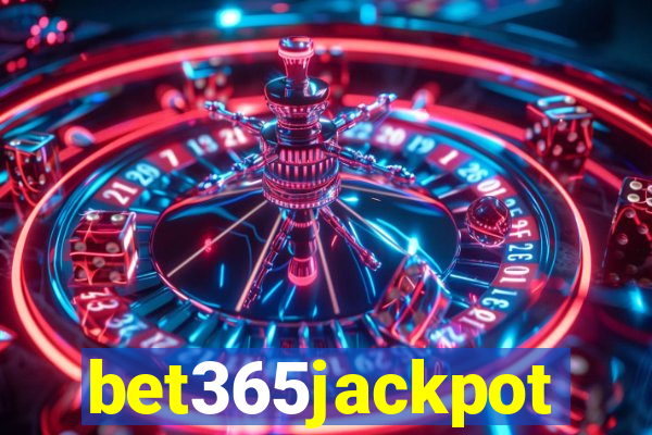 bet365jackpot