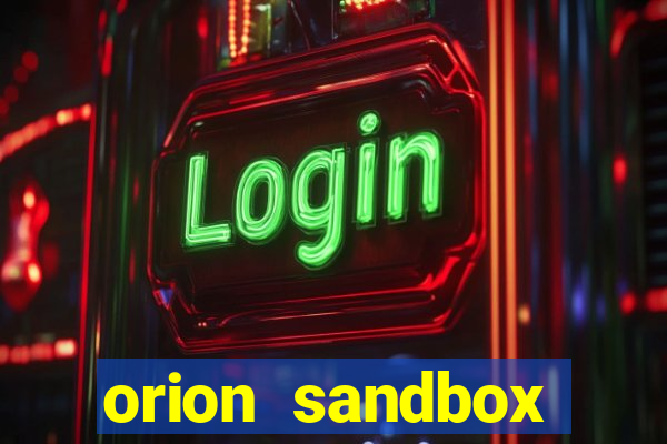 orion sandbox enhanced jogos 360