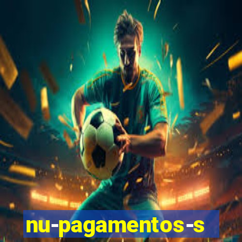 nu-pagamentos-s-a