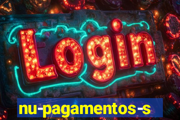 nu-pagamentos-s-a