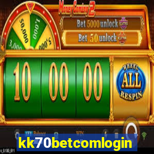 kk70betcomlogin