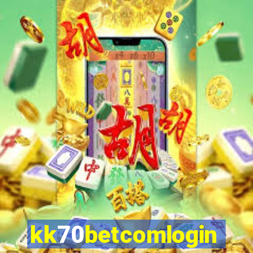 kk70betcomlogin