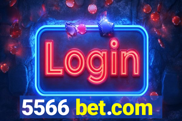 5566 bet.com