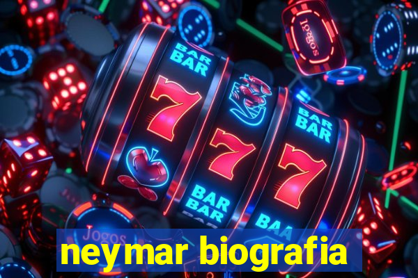 neymar biografia