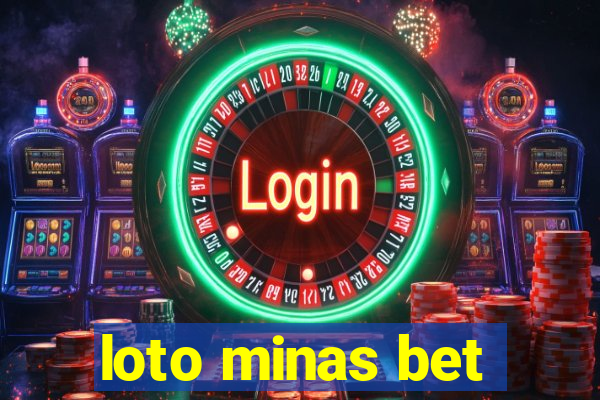 loto minas bet