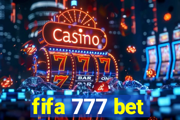 fifa 777 bet