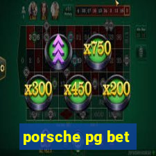 porsche pg bet