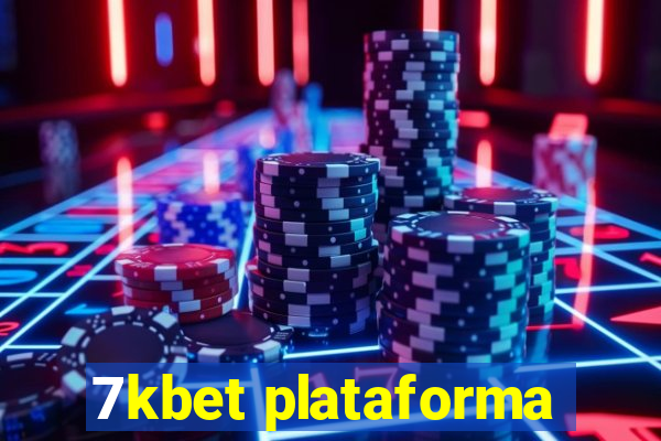 7kbet plataforma