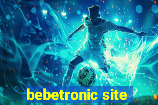 bebetronic site